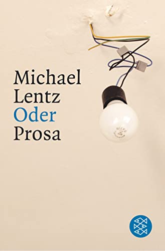 Oder: Prosa