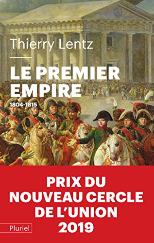 Le Premier Empire: 1804 - 1815