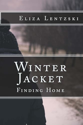 Winter Jacket: Finding Home (Winter Jacket Series, Band 3)