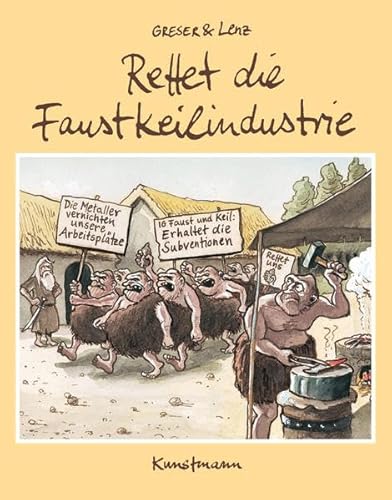 Rettet die Faustkeilindustrie von Kunstmann, A