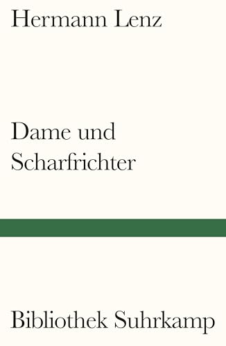 Dame und Scharfrichter: Erzählung (Bibliothek Suhrkamp) von Suhrkamp Verlag AG