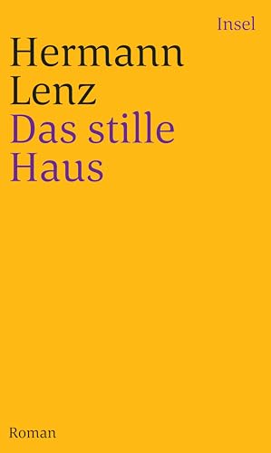Das stille Haus: Roman von Insel Verlag