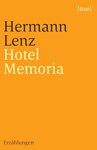 Hotel Memoria: Erzählungen von Insel Verlag