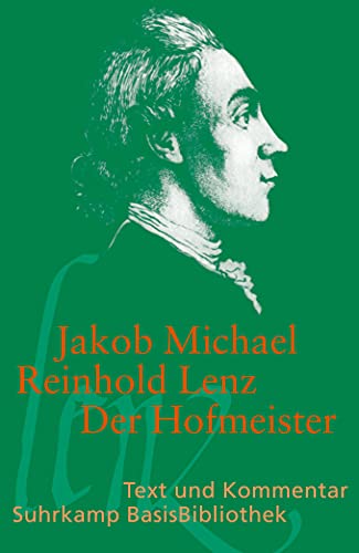 Der Hofmeister oder Vorteile der Privaterziehung: Eine Komödie (Suhrkamp BasisBibliothek)