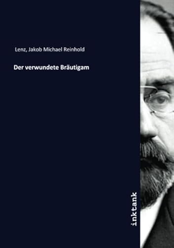 Der verwundete Bräutigam