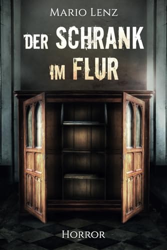 Der Schrank im Flur