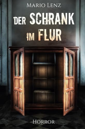 Der Schrank im Flur