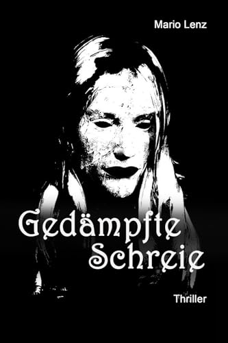 Gedämpfte Schreie