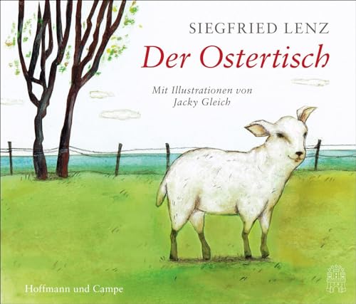 Der Ostertisch: Mit Illustrationen von Jacky Gleich von Hoffmann und Campe Verlag