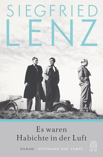Es waren Habichte in der Luft: Roman