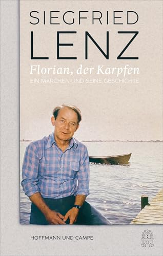 Florian, der Karpfen: Ein Märchen und seine Geschichte