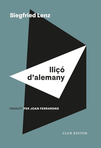 Lliçó d'alemany (El Club dels Novel·listes, Band 63) von Club Editor