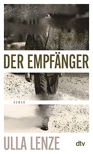 Der Empfänger: Roman von dtv Verlagsgesellschaft