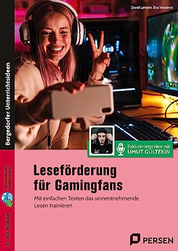 Leseförderung für Gamingfans: Mit einfachen Texten das sinnentnehmende Lesen trainieren - Sek I (5. bis 10. Klasse) von Persen Verlag i.d. AAP