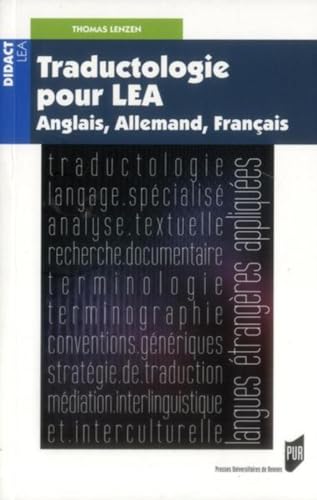 TRADUCTOLOGIE POUR LEA: Anglais, Allemand, Français von PU RENNES