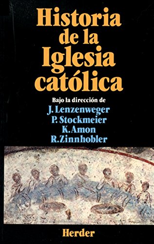 Historia de la Iglesia católica von Herder