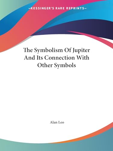 The Symbolism of Jupiter and Its Connection With Other Symbols