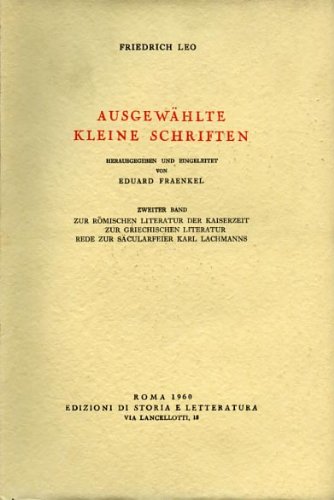 Ausgewählte kleine Schriften (Storia e letteratura) von Edizioni di Storia e Letteratura