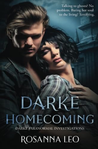 Darke Homecoming (Darke Paranormal Investigations, Band 3) von Totally Bound Publishing