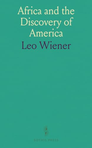 Africa and the Discovery of America von Sothis Press