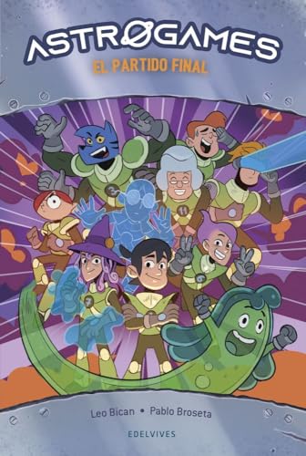 Astrogames 8: El partido final von Editorial Luis Vives (Edelvives)