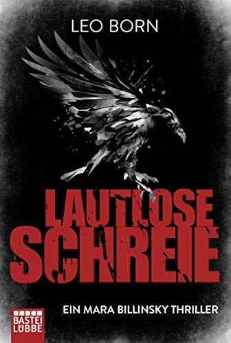 Lautlose Schreie: Ein Mara Billinsky Thriller (Ein Fall für Mara Billinsky, Band 2) von Bastei Lübbe