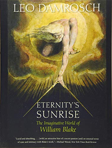 Eternity's Sunrise: The Imaginative World of William Blake von Yale University Press