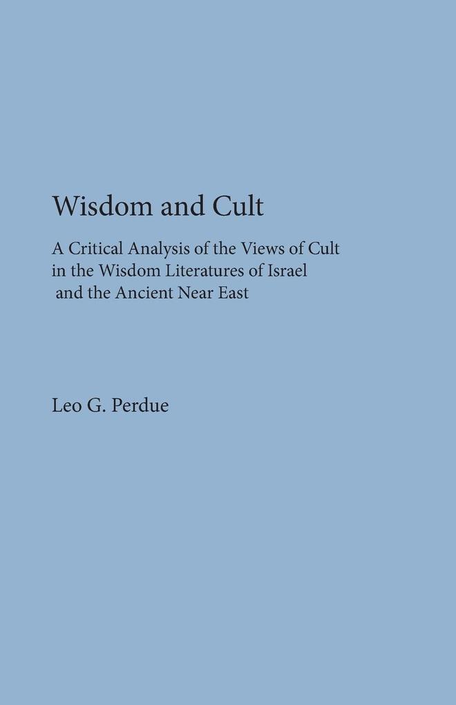 Wisdom and Cult von SBL Press