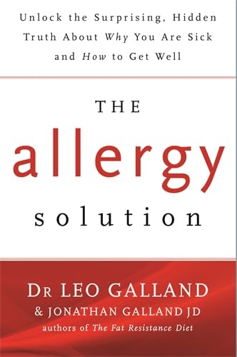 The Allergy Solution: Unlock the Surprising, Hidden Truth about Why You Are Sick and How to Get Well von Hay House UK Ltd