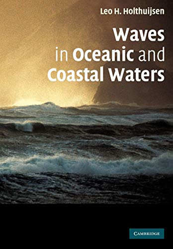 Waves in Oceanic and Coastal Waters von Cambridge University Press