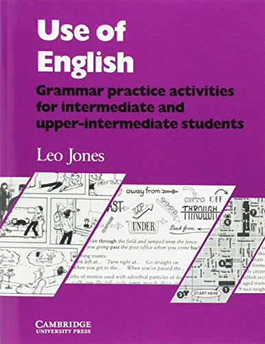 Use of English: Grammar Practice Activities for Intermediate and Upper-intermediate students (Student's Book)