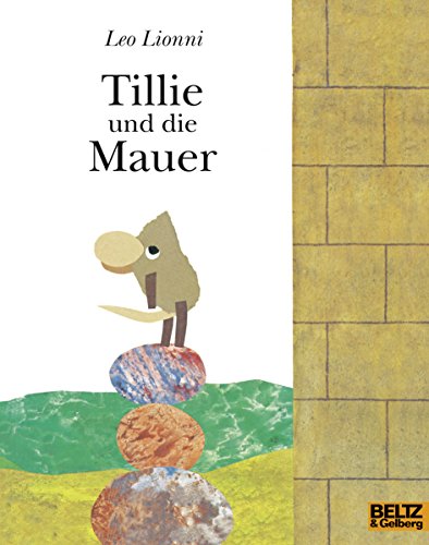 Tillie und die Mauer (MINIMAX) von Beltz GmbH, Julius