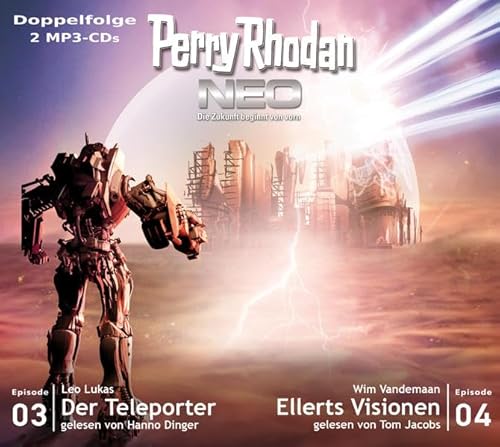 Perry Rhodan NEO MP3 Doppel-CD Folgen 03 + 04: Der Teleporter; Ellerts Visionen