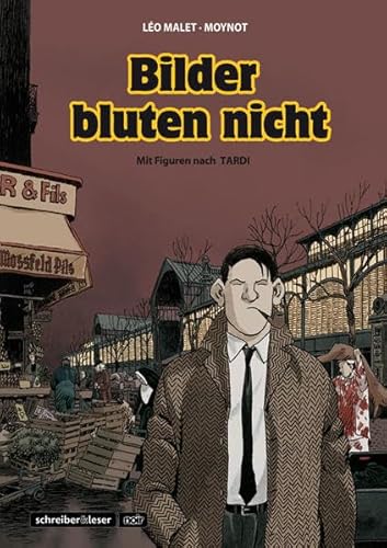 Nestor Burma: Bilder bluten nicht: Mit Figuren nach Tardi (s&l noir)