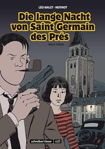 Nestor Burma: Die lange Nacht von Saint Germain des Prés (s&l noir) von Schreiber + Leser