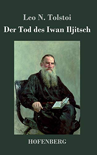 Der Tod des Iwan Iljitsch von Hofenberg