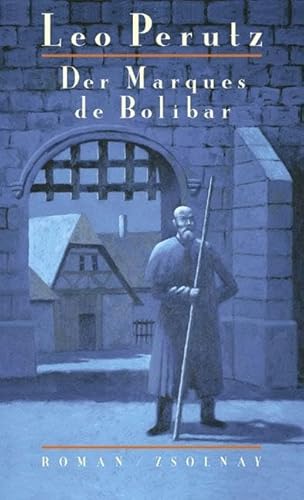 Der Marques de Bolibar: Roman
