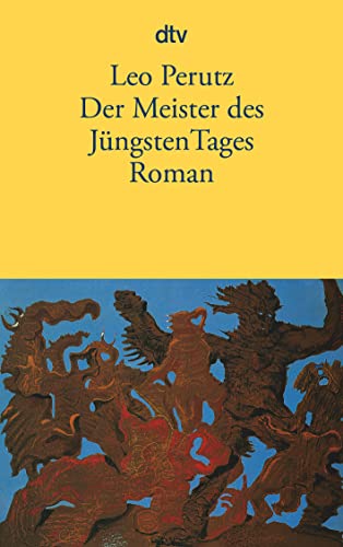 Der Meister des Jüngsten Tages: Roman von dtv Verlagsgesellschaft