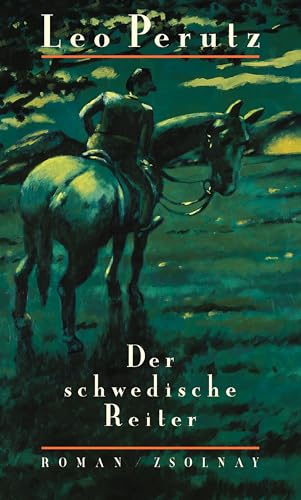 Der schwedische Reiter: Roman