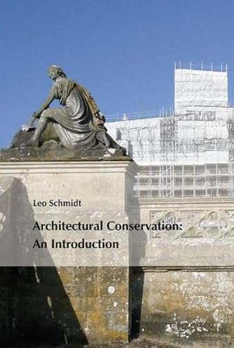 Architectural Conservation: An Introduction von Westkreuz-Verlag