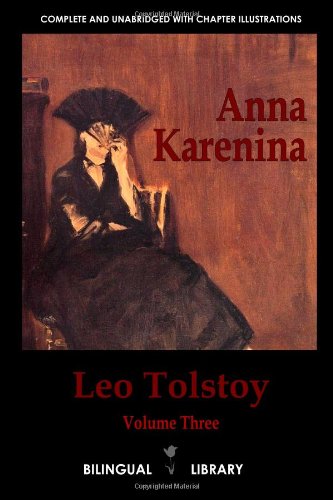 Anna Karenina: English-Russian Parallel Text Edition Volume Three von lulu.com