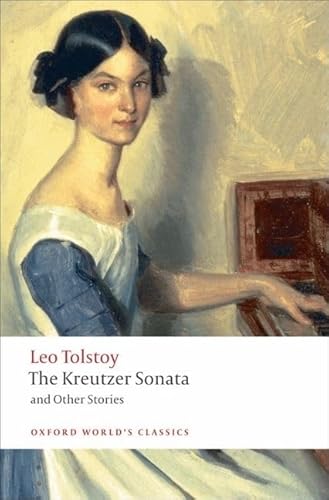 The Kreutzer Sonata and Other Stories (Oxford World's Classics) von Oxford University Press, USA