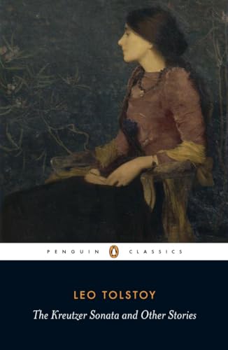 The Kreutzer Sonata and Other Stories (Penguin Classics) von Penguin Classics