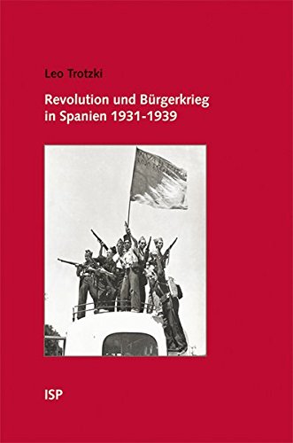 Revolution und Bürgerkrieg in Spanien 1931-1939 von Neuer ISP Vlg