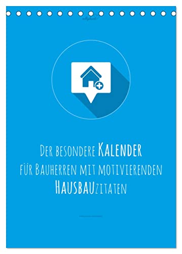 vollgeherzt: Der besondere Kalender für Bauherren mit motivierenden Hausbauzitaten (Tischkalender 2025 DIN A5 hoch), CALVENDO Monatskalender von CALVENDO