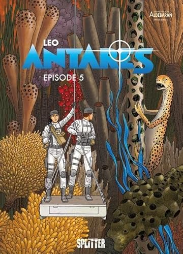 Antares: Episode 5. von Splitter Verlag