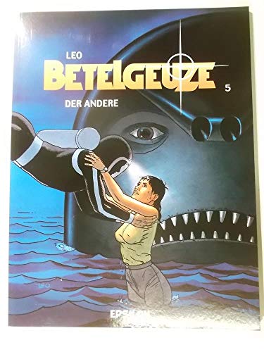 Betelgeuze / Der Andere Betelgeuze / Der Andere