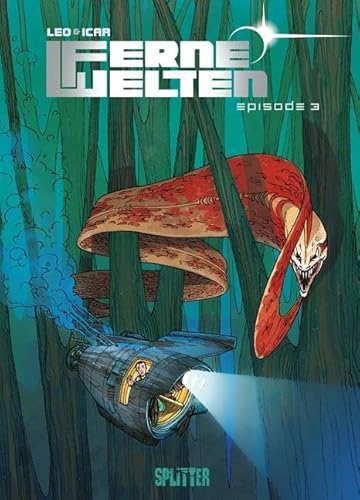 Ferne Welten. Band 3: Episode 3