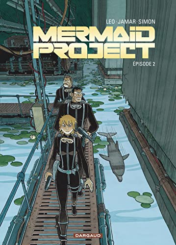 Mermaid Project, tome 2 Mermaid Project, tome 2