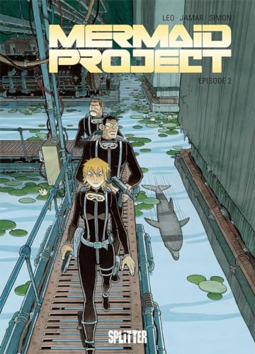 Mermaid Project. Band 2: Episode 2 von Splitter Verlag